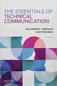 The Essentials of Technical Communication Ed 5