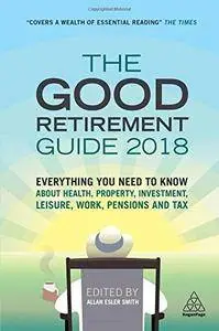 The Good Retirement Guide 2018