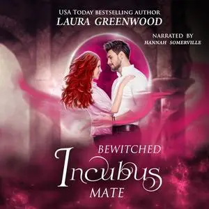 «Bewitched Incubus Mate» by Laura Greenwood
