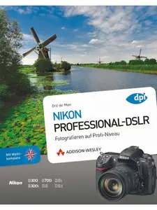 Nikon - Professional-DSLR - Dré de Man (2010)