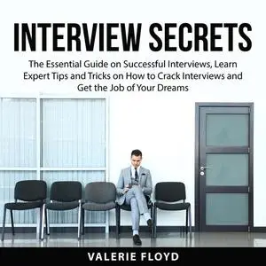 «Interview Secrets» by Valerie Floyd