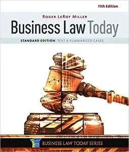 Business Law Today, Standard: Text & Summarized Cases (MindTap Course List), 11th Edition