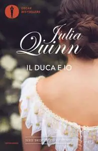 Julia Quinn - Il duca e io
