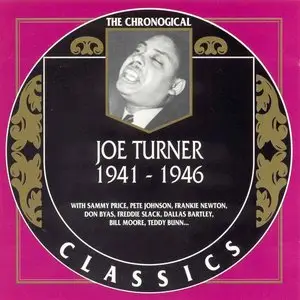 Joe Turner - 1941-1946 (Chronological Classics) (1997)