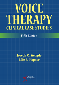 Voice Therapy : Clinical Case Studies, Fifth Edition