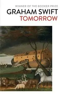 «Tomorrow» by Graham Swift