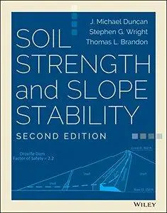 Soil Strength and Slope Stability, 2 edition (repost)