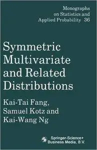 Symmetric Multivariate and Related Distributions