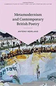 Metamodernism and Contemporary British Poetry