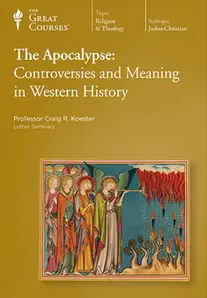 TTC Video - The Apocalypse: Controversies and Meaning in Western History [Repost]