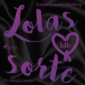 «Lolas lille sorte» by Jeanett Veronica Hindberg