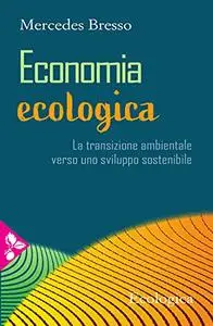 Mercedes Bresso - Economia ecologica