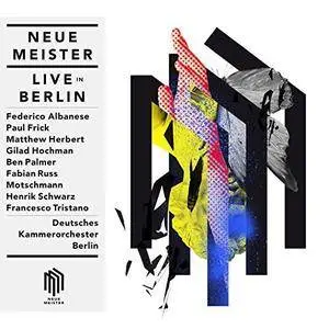 VA - Neue Meister Live in Berlin (2017)