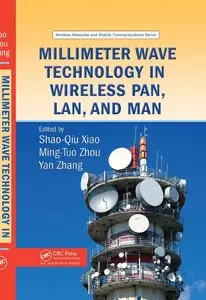 Millimeter Wave Technology in Wireless PAN, LAN, and MAN (Repost)