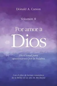 «Por amor a Dios II» by Donald Carson