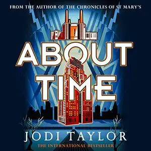 About Time: The Time Police, Book 4 [Audiobook]