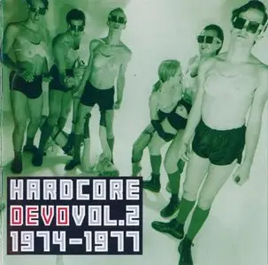 Devo - Hardcore Devo Vol. 2, 1974-1977 (1991)