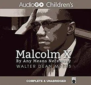 Malcolm X: By Any Means Necessary [Audiobook]