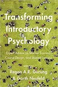 Transforming Introductory Psychology: Expert Advice on Teacher Training, Course Design, and Student Success