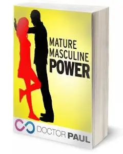 Dr Paul - Mature Masculine Power