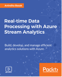 Real-time Data Processing with Azure Stream Analytics