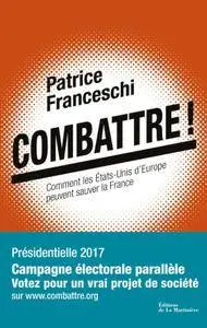 Patrice Franceschi, "Combattre !"