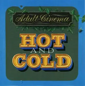 Adult Cinema - Hot and Cold (2020)