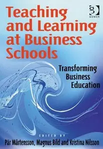 Teaching and learning at business schools: Transforming business education (repost)