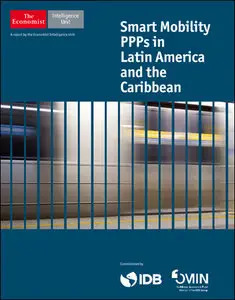 The Economist (Intelligence Unit) - Smart Mobility PPPs in Latin America and the Caribbean (2015)