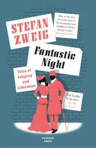 «FANTASTIC NIGHT» by Stefan Zweig