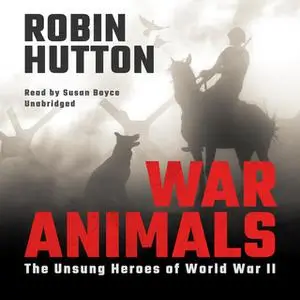 «War Animals» by Robin Hutton
