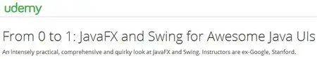 From 0 to 1: JavaFX and Swing for Awesome Java UIs