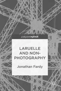 Laruelle and Non-Photography