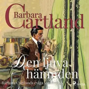 «Den ljuva hämnden» by Barbara Cartland