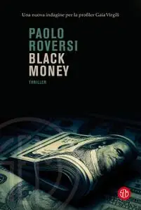 Paolo Roversi - Black money