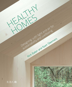 Healthy Homes : Designing with Light and Air for Sustainability and Wellbeing