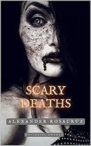 Scary deaths: Real cases, torture, human sacrifice, people buried alive.