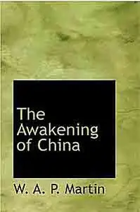 "The Awakening of China."