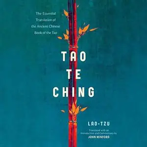 Tao Te Ching: The Essential Translation of the Ancient Chinese Book of the Tao [Audiobook]