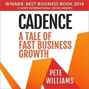 Cadence: A Tale of Fast Business Growth [Audiobook]