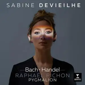 Sabine Devieilhe, Raphaël Pichon, Pygmalion - Bach, Handel (2021)
