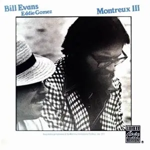 Bill Evans & Eddie Gomez - Montreux III (1976) [Reissue 1991]