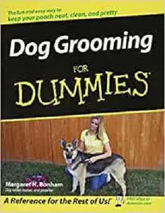 Dog Grooming For Dummies