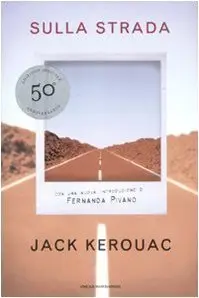 Kerouac Jack - Sulla strada