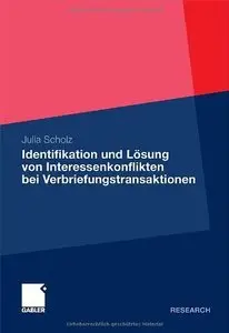 Identifikation und Lösung von Interessenkonflikten bei Verbriefungstransaktionen (repost)