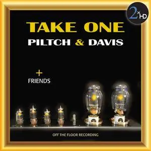 Piltch & Davis + Friends - Take One (1996/2015) [DSD64 + Hi-Res FLAC]