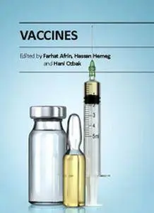 "Vaccines" ed. by Farhat Afrin, Hassan Hemeg and Hani Ozbak