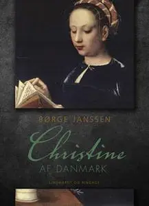 «Christine af Danmark» by Børge Janssen
