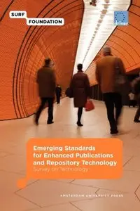 Emerging Standards for Enhanced Publications and Repository Technology: Survey on Technology (repost)