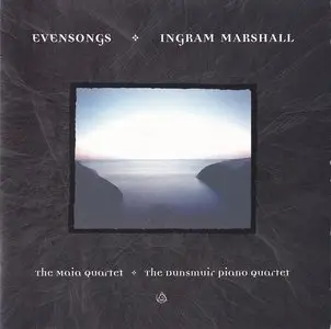 Ingram Marshall - Evensongs (1997)
